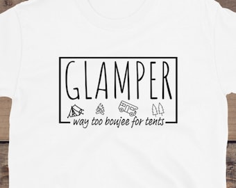 Glamper Veel te Boujee Voor Tenten, Camping Shirt, Glamping Shirt, Glamper Vrouw Moeder Cadeau, Wandelen Shirt, Natuur Lover Shirt, RV Camping Shirt