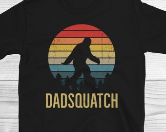 Dadsquatch Bigfoot Shirt, Fathers Day, Bigfoot Lovers, Sasquatch Shirt, Bigfoot Father, Gift For Dad, Men Papa Gift, Funny Fathers Day Shirt