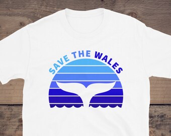 Whale Shirt, Save the Whales Shirt, Environmental Shirt, Conserve The Whales Shirt, Save The Whales Ocean Shirt, Nature Lover Shirt, Unisex