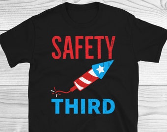 4. Juli Shirt, Sicherheit dritte Shirt, 4. Juli Geschenk, Unabhängigkeit Tag Shirt, Unabhängigkeit Tag Geschenk, 4. Juli patriotischen Feuerwerk