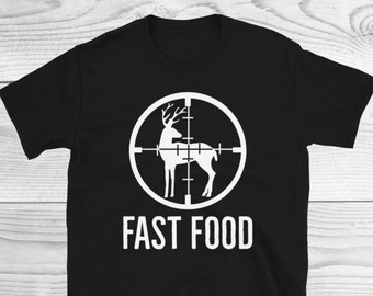 Camicia da caccia divertente / Fast Food Deer / Fast Food / Caccia / Caccia al cervo / Cervo / Regalo per cacciatore / Stagione di caccia / Camicia di cervo / Unisex