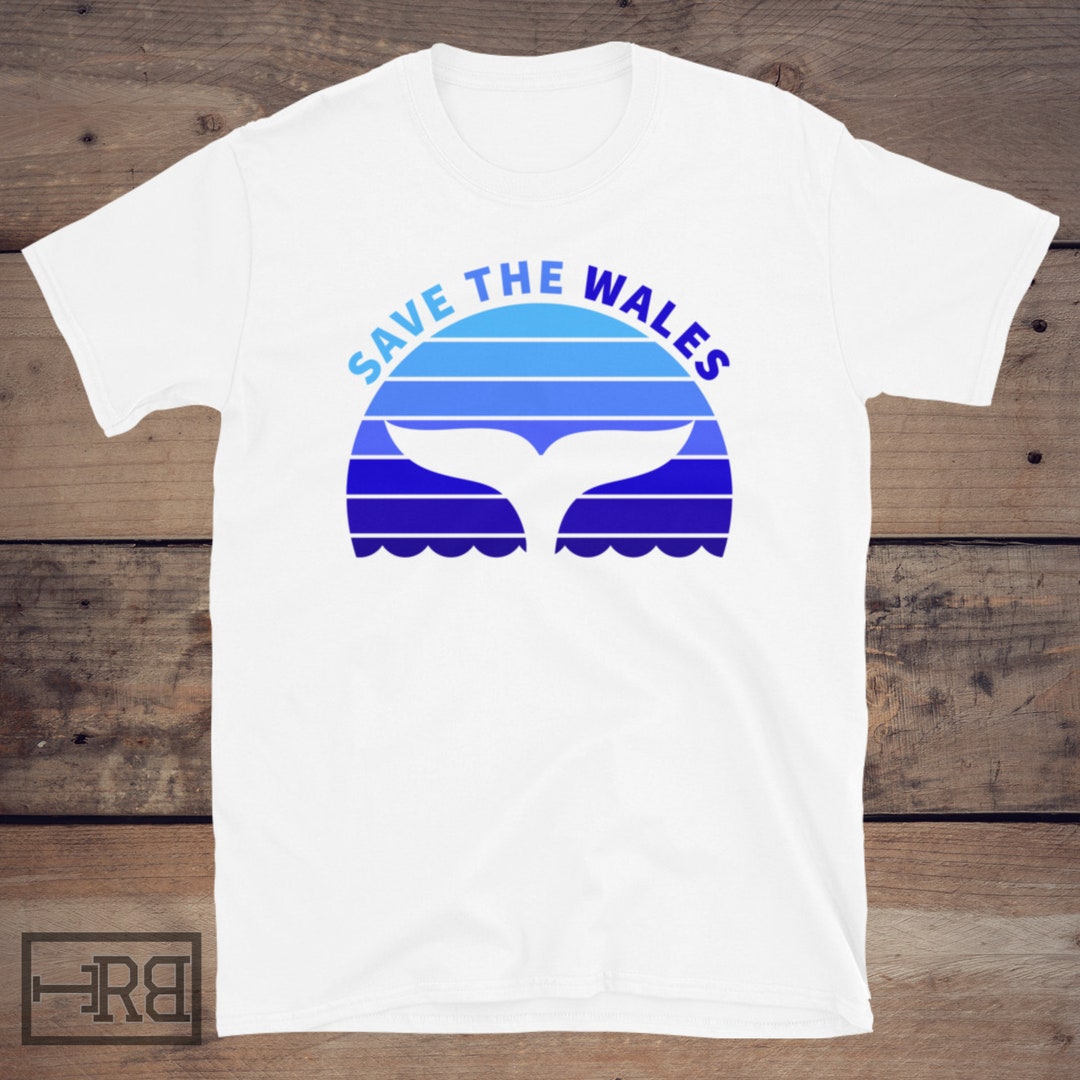 Whale Shirt, Save the Whales Shirt, Environmental Shirt, Conserve the ...