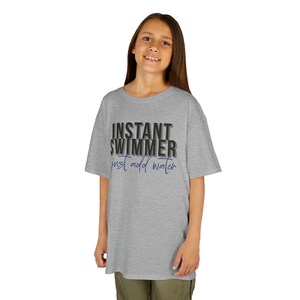 Youth Swim Team Cotton T-Shirt: "Instant Swimmer Just Add Water" image 19