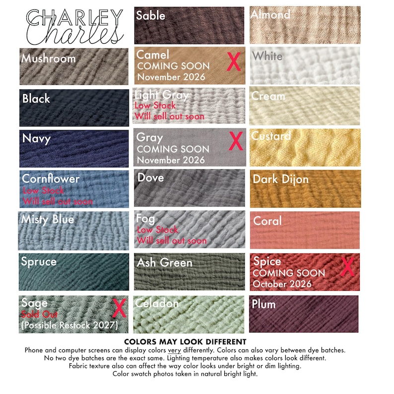May include: A color chart for Charley Charles fabric featuring twenty-one textured muslin swatches in various shades including sable, almond, mushroom, camel, white, black, light gray, cream, navy, gray, custard, cornflower, dove, dark dijon, misty blue, fog, coral, spruce, ash green, spice, sage, celadon, and plum.