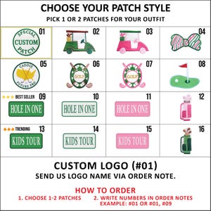 A grid displaying 16 custom golf-themed embroidered patches for apparel. Designs include green and pink golf carts, "Hole in One" and "Kids Tour" rectangles, golf bags, a striped bow, and circular crests like "Caddie Future Pro." Text at the bottom explains how to order by selecting 1-2 patch numbers, such as #01 for a custom logo, and adding them to order notes. Bright green and pink theme.