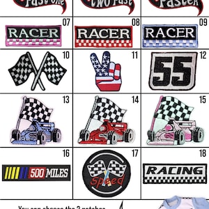 May include: A collection of 18 iron-on patches featuring racing themes. The patches include checkered flags, race cars, and phrases like "Fast One", "Two Fast", "Faster", and "Racer".