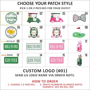 A grid displaying 16 custom golf-themed embroidered patches for apparel. Designs include green and pink golf carts, "Hole in One" and "Kids Tour" rectangles, golf bags, a striped bow, and circular crests like "Caddie Future Pro." Text at the bottom explains how to order by selecting 1-2 patch numbers, such as #01 for a custom logo, and adding them to order notes. Bright green and pink theme.
