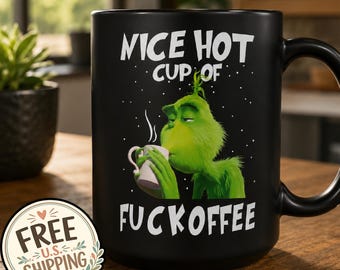 Nice Hot Cup Of Fuckoffee Mug, Sassy Coffee, Coffee Lovers, christmas Mug, Gift for her, Gift for him, coworker gift, sarcastic gift
