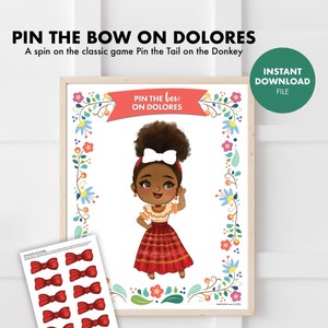 ENCANTO Kids Birthday Party Pin the Tail Game party games instant download printable digital file Cinco de Mayo Pin the Bow on Dolores image 1