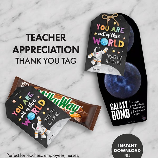 Galaxy Themed TEACHER APPRECIATION Thank You Tags Sign Poster Staff Printable Printable gift nurse week school employee Out of this World