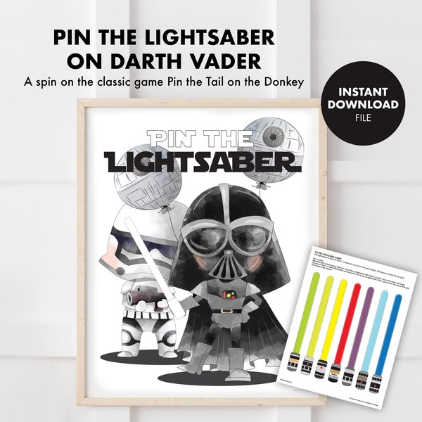STAR WARS Kids Birthday Party Pin the Tail Game party games instant download printable digital file Pin the Lightsaber on Darth Vader
