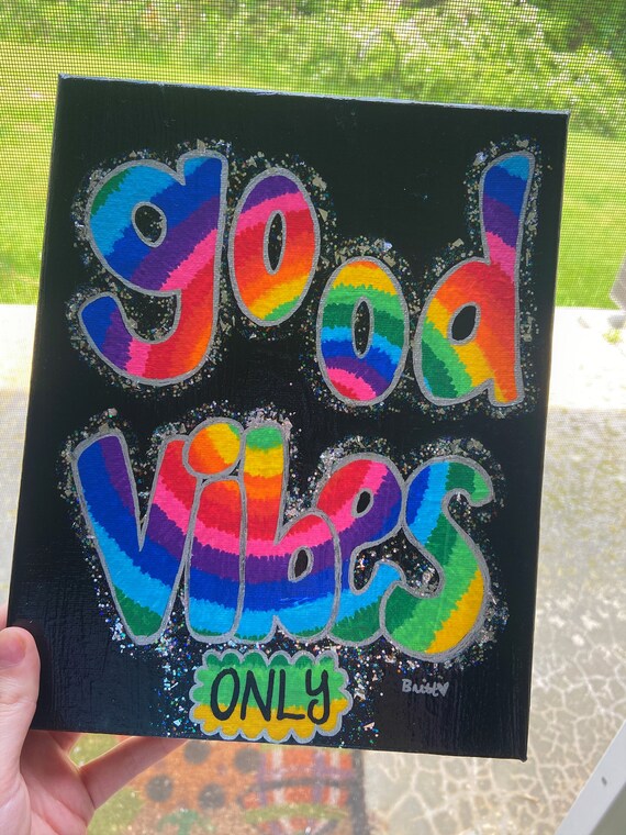 ORIGINAL good vibes only acrylic painting Etsy