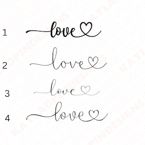 Könnte beinhalten: Vier Variationen des Wortes "Liebe" in Kursivschrift mit einem Herz am Ende des Wortes.