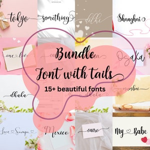 Op de afbeelding: Een roze en witte afbeelding met de tekst "Bundle Font with Tails" en "15+ beautiful fonts". De afbeelding is omringd door afbeeldingen van handgeschreven woorden in een cursief lettertype, waaronder "tokyo", "something", "delhi", "Shanghai", "one love", "dhaka", "Osaka", "mumbai", "Love Sampa", "Mexico", "cairo" en "My Babe".