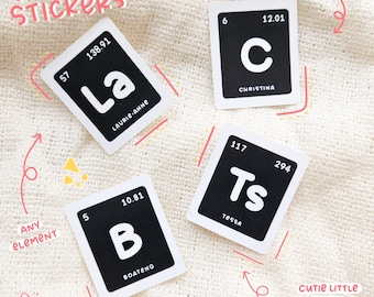 Die Cut Sticker: Custom Periodic Table Element | waterproof, science, custom name, science element, periodic element sticker, chemistry