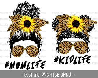 Leopard Sunflower Mom life Kid life Messy bun PNG- kid sunflower png- mom life mini me life PNG, mommy and me sunflower sublimation download