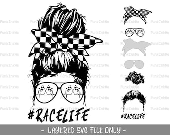 Race Life Messy Bun Mom life SVG Layered SVG - Digital downloads- Messy bun headband sunglasses