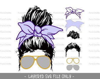 Messy Bun Mom life SVG Layered SVG - Digital downloads- Messy bun headband sunglasses
