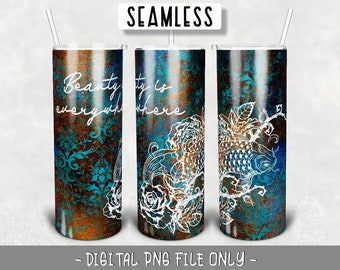 Beauty is Everywhere 20 Oz Skinny Tumbler PNG Seamless Digital Download