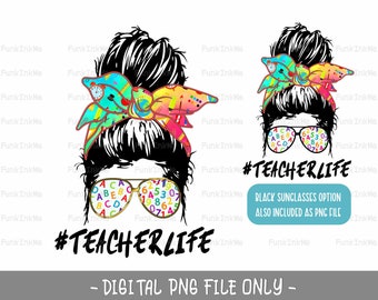 Take Chances Make Mistakes Get Messy Teacherlife png Magic School Bus Teacher Life png Teacher png Sublimation Messy Bun png