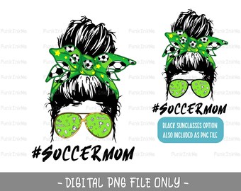 Soccer Maman PNG maman vie en désordre chignon Sublimation téléchargements numériques