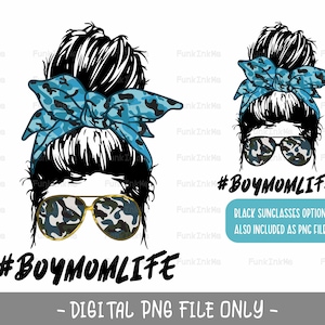 May include: A digital illustration of a woman with a messy bun, wearing a blue and white camouflage headband and sunglasses. The text #BOYMOMLIFE is below the image.