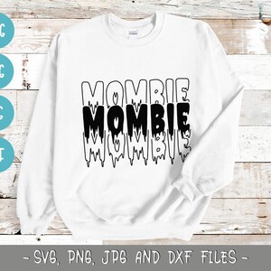 Mombie, Halloween SVG, PNG, DXF- Spooky Mama, Halloween Mom Svg, Png ...