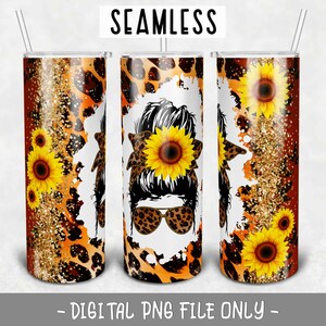 Leopard Sunflower Mom Life Messy bun life 20 Oz Skinny Tumbler Seamless Design PNG Digital Download
