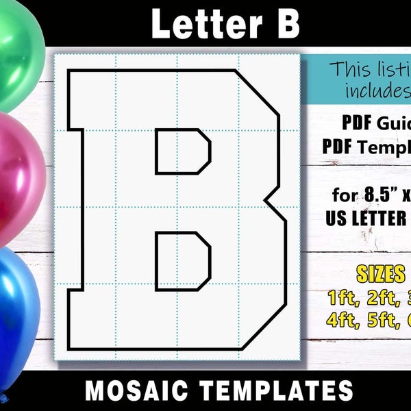 Letter B Mosaic Balloon Frame Template - Square Letters PDF print files for US Letter Size in sizes 1ft, 2ft, 3ft, 4ft, 5ft & 6ft