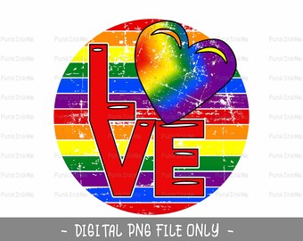 Pride LOVE retro distressed PNG Sublimation design Digital download