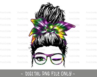 Messy bun Life PNG - winking eye messy bun mom life - Tie dye sublimation