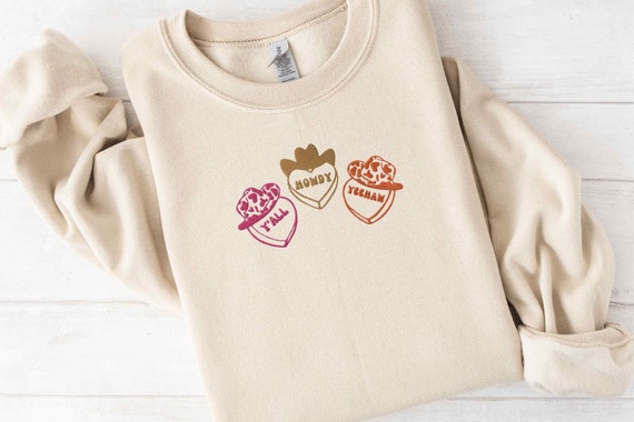 Embroidered Valentine Sweatshirt Cowboy Candy Hearts | Boho Country Western Cowgirl Conversation Hearts | Gift for girlfriend, sister, mom