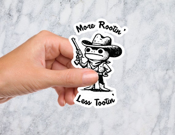 Funny Frog Sticker, Funny Western Sticker, Funny Sticker Saying,  Meme Graphic Vinyl sticker, funny gag gift for friend, gift for dad