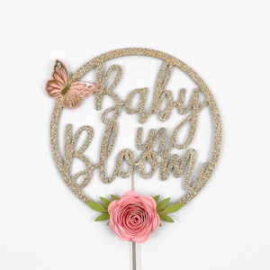 Baby In Bloom Cake Topper, Glitter, Cake Topper, Baby Shower, Party Decor, Paper Flower