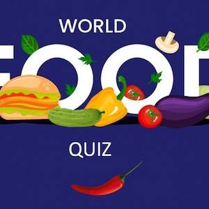 World Food Quiz - Virtual Powerpoint Quiz for Zoom & Paper Pack Quiz Download - Trivia - INSTANT DOWNLOAD - 60 Questions