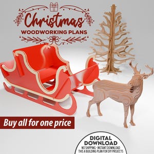 Op de afbeelding: Een rode houten slee, een houten kerstboom en een houten rendier worden getoond. De woorden "Christmas Woodworking Plans" staan bovenaan. De tekst "Buy all for one price" staat onderaan. Een digitale download is beschikbaar.
