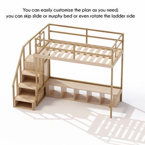 May include: A light-colored wooden bunk bed with a staircase on the left side and a lower level with cubby storage. The top bunk has a railing. Text on the image says, "You can easily customize the plan as you need; you can skip slide or murphy bed or even rotate the ladder side."