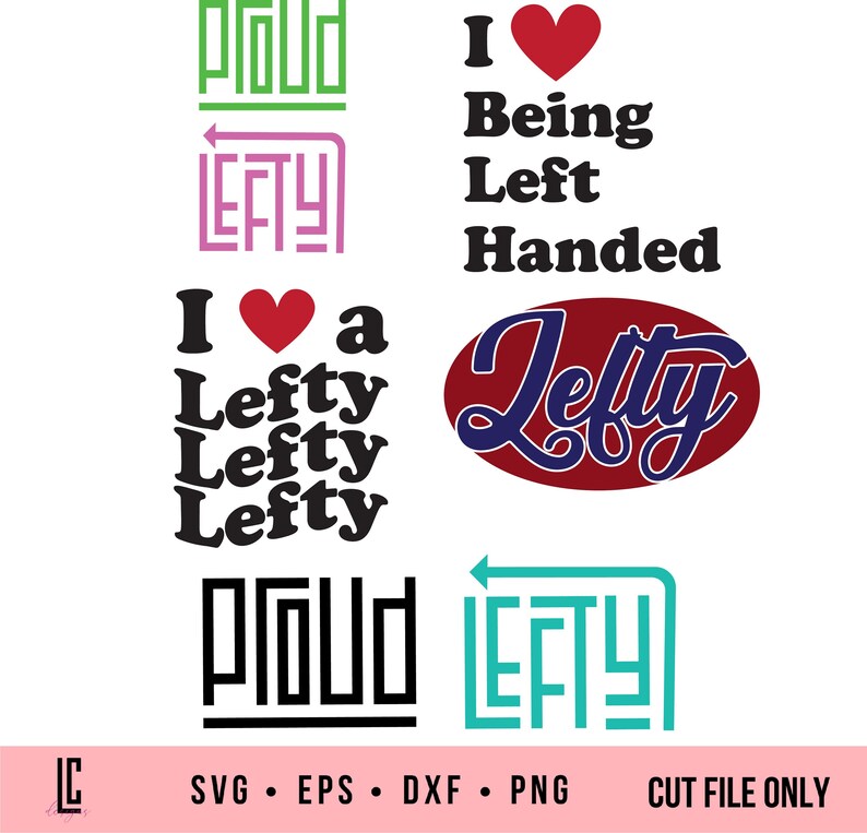 Word Lefty Left Handed SVG Celebrate Lefties SVG Lefty Bundle Cut Files for Cricut ...