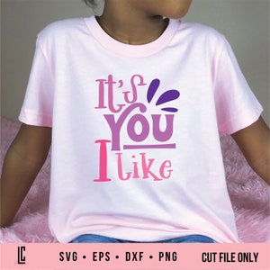 Kindness SVG It's you I like cut file for Cricut or Silhouette
