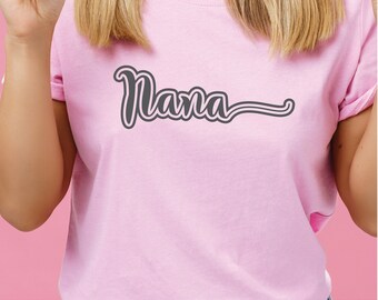 Nana SVG Grandma Gift Mothers Day SVG For Her