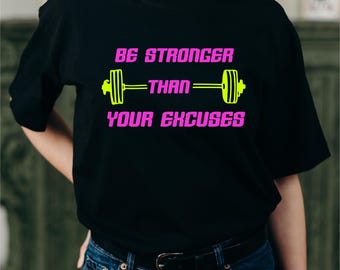 "Gewichtheben SVG PNG: ""Be Stärker als Ihre Entschuldigungen"" Gym Design."