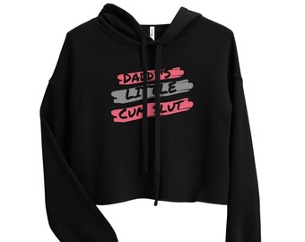 Crop Hoodie - Daddy's Little Cum Slut Crop Top Hooded Sweatshirt