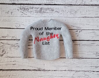 Elf Clothes "Proud Member of the Naughty List" Sweater, Naughty Elf Sweater, Elf clothes, Christmas Elf, Original Elf Plush Elf