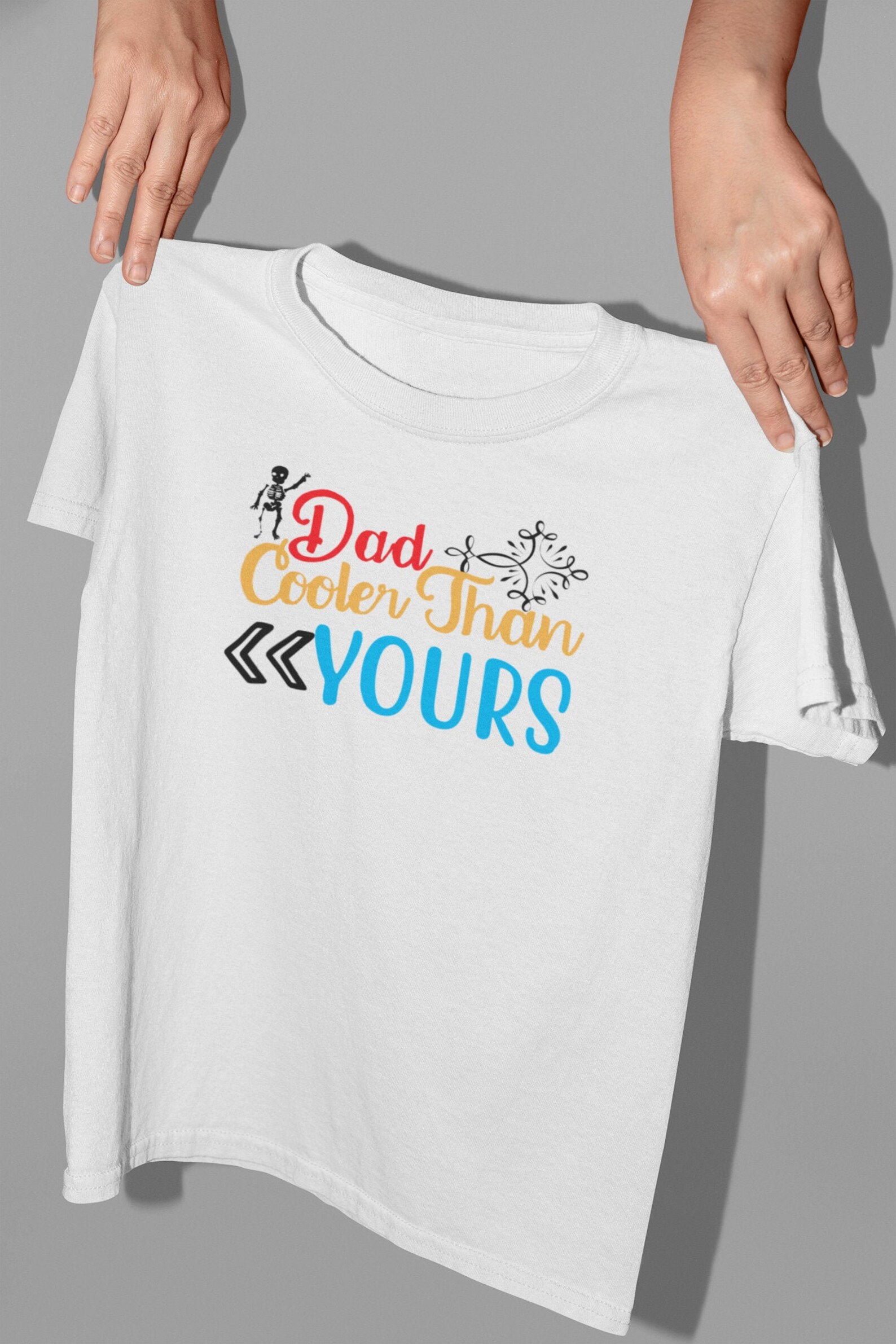 My Dad is Cooler than Yours Shirt Dad Shirt Fathers Day Etsy