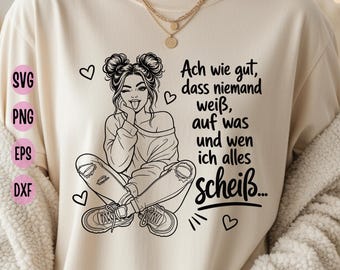 Freches Mädchen SVG: Lustiges, sarkastisches Mädchen-Design, deutsches Zitat, digitaler Download