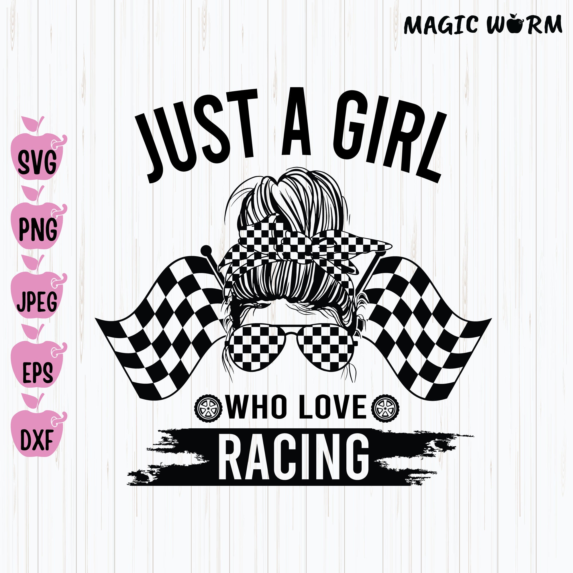 Just a Girl Who Loves Racing Svg Racing Life Svg Messy Bun Etsy