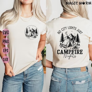 No City Lights Just Campfire Nights SVG, Campfire Svg, Happy Camper, Camp Life Svg, Camping Shirt Svg, Summer Camping Svg Png