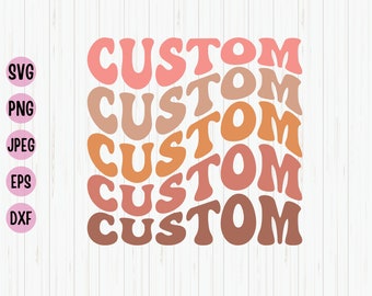 Custom Groovy Wavy Letters SVG: Vintage Cut File (Digital Download)