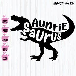 Auntie Saurus T-Rex Dinosaur SVG: Aunt Shirt Design (Digital Download)