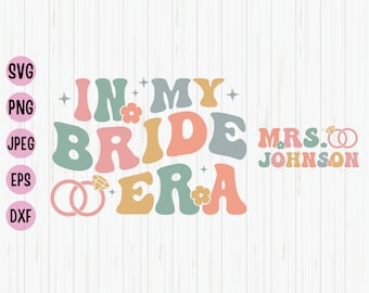 Personalisierte Bride Era SVG: Junggesellinnenabschied Design (Digitaler Download)